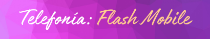 Telefonia Flash Mobile - Flash Servicios - Mi Tarjeta - Tarjeta Digital